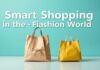 Moda Dünyasında Akıllı Alışveriş: Tasarruf ve Stil Birleşimi Smart Shopping in the Fashion World: The Fusion of Savings and Style